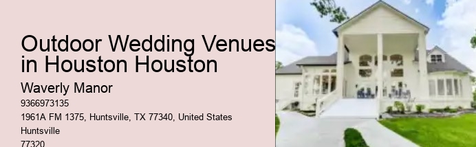 Outdoor Wedding Venues in Houston Houston
