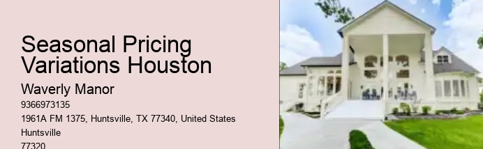 Seasonal Pricing Variations Houston