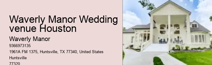 Waverly Manor Wedding venue Houston