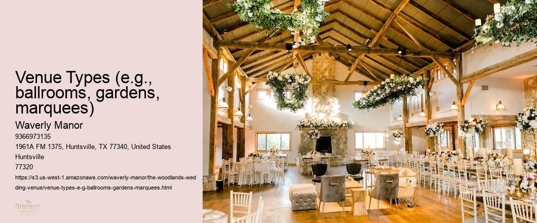 Venue Types (e.g., ballrooms, gardens, marquees)