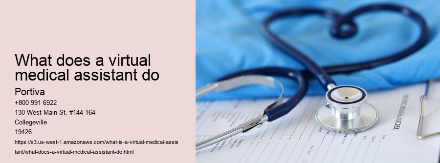 What does a virtual medical assistant do