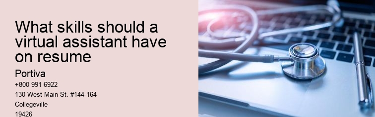 What skills should a virtual assistant have on resume
