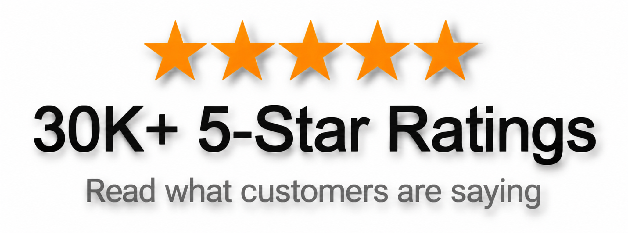 30k Five Star Reviews