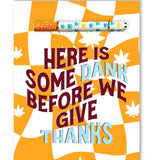Photograph of product: Give Dank with Thanks - Greeting Card |
