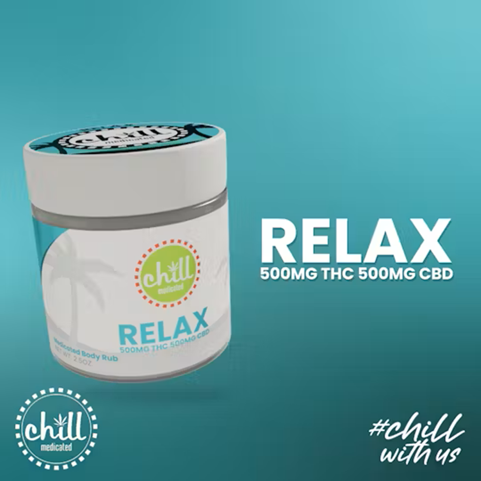 Photograph of product: CHILL MEDICATED | RELAX BODY RUB | TOPICAL | 500MG:500MG | REC