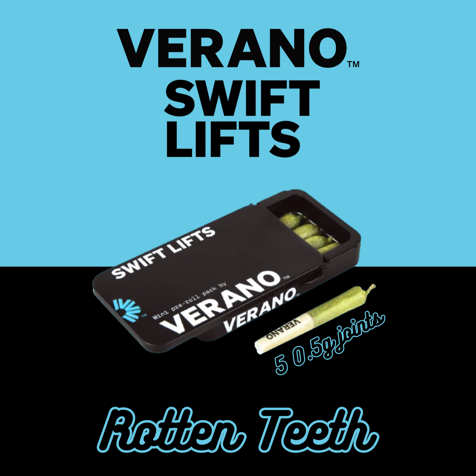 Photograph of product: Verano Reserve Swift Lifts (5pk) | Rotten Teeth (Oui'd)