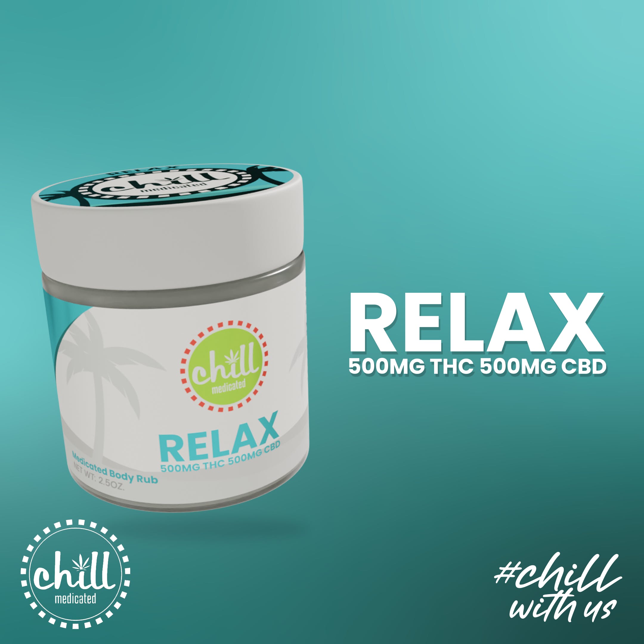 Photograph of product: Chill Medicated | 500mg TH-oui:CBD 1:1 | RELAX Body Rub
