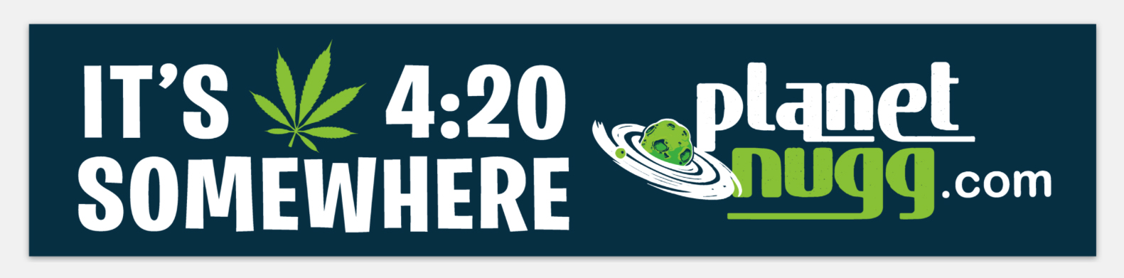Photograph of Product: Bumper Sticker - It's 4:20 Somewhere