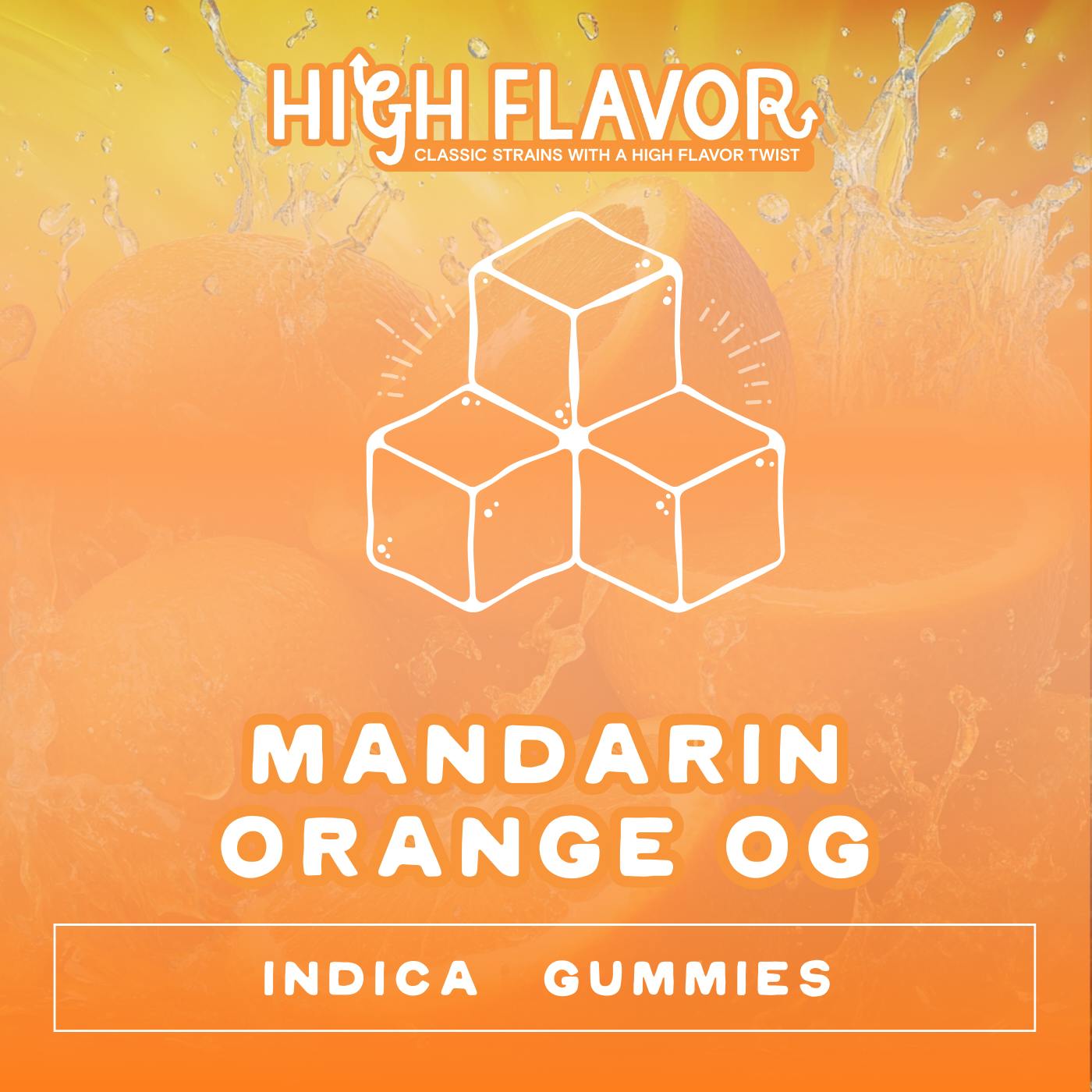 Photograph of product: High Flavor 100mg Gummies - Mandarin Orange OG