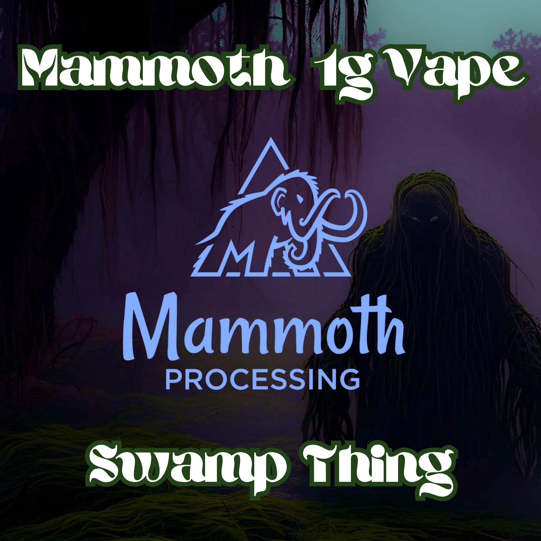 Photograph of Product: Mammoth- Vape-Swamp Thing