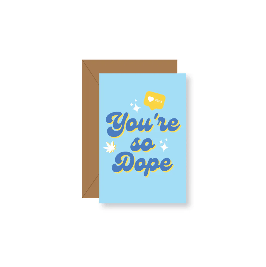 Photograph of product: Kush Kard You're Dope Tiny Greeting Card