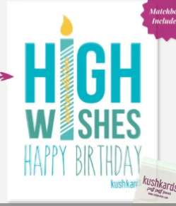 Photograph of product: High Wishes Birthday Card - Pre Roll Card - KushKards