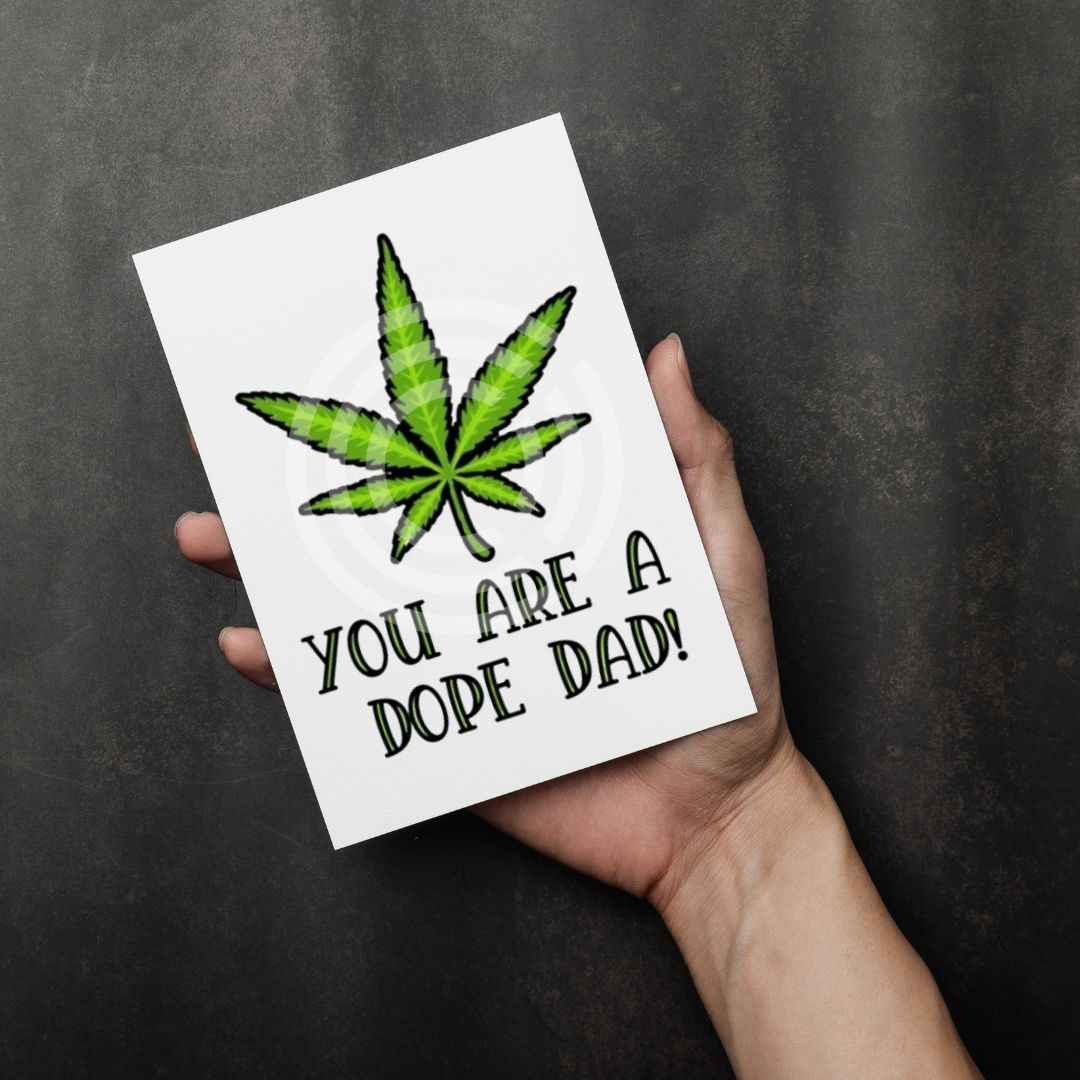 Photograph of product: You Are A Dope Dad Card