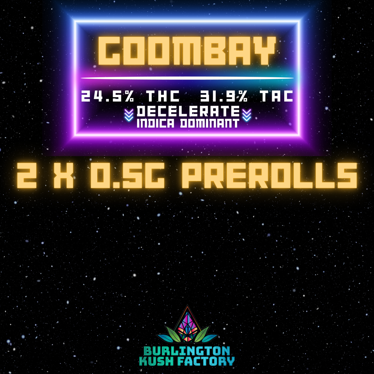 Photograph of product: Burlington Kush Factory | Goombay | x2 .5g Pre Rolls