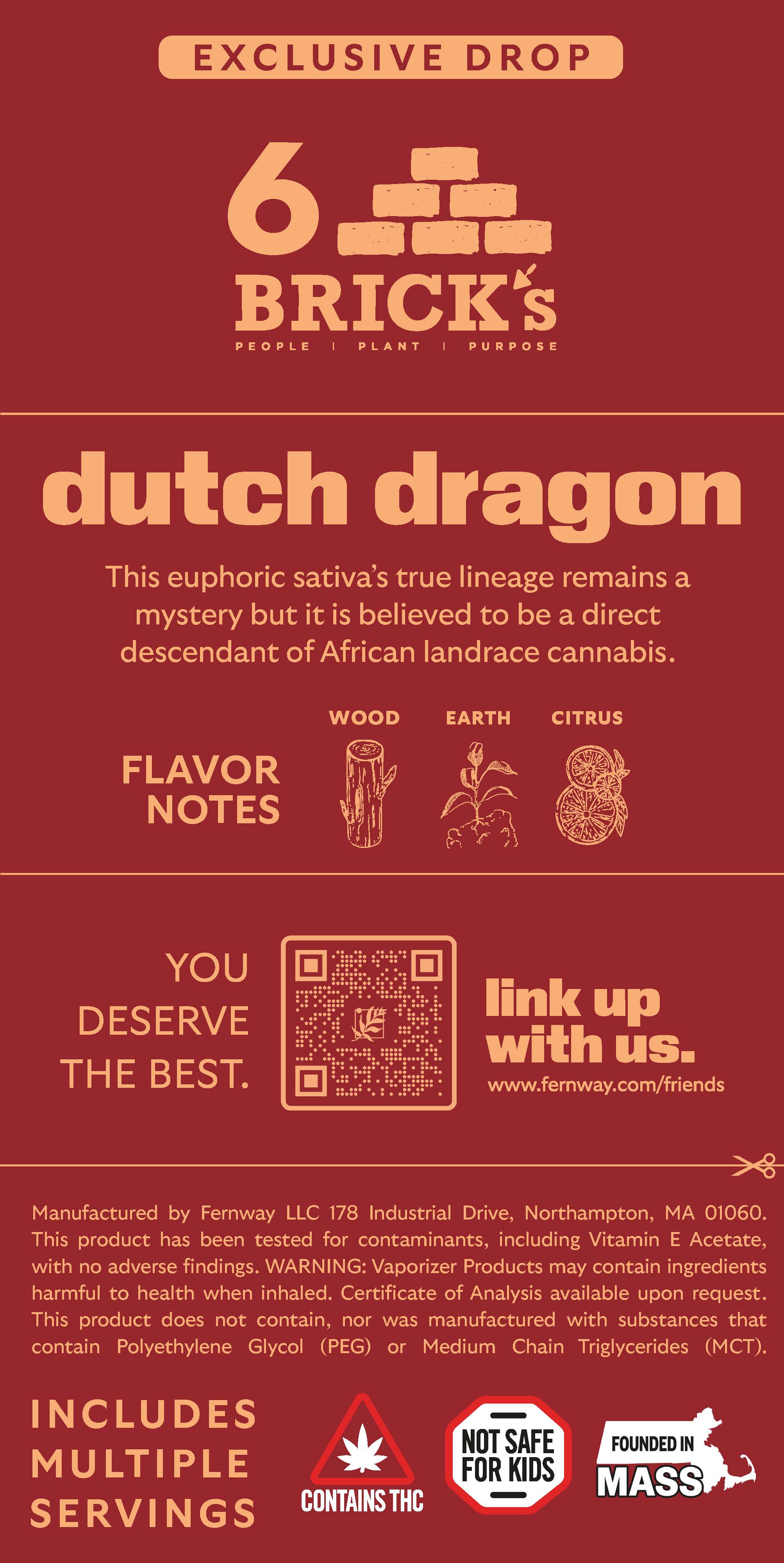 Photograph of product: Dutch Dragon | 6 Brick's X Fernway *Exclusive Drop