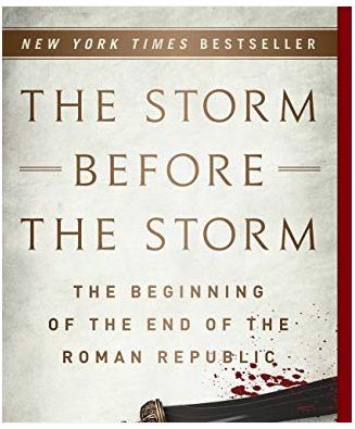 Photograph of product: The Storm Before the Storm : The Beginning of the End of the Roman (Paperback)