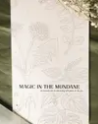 Photograph of product: Magic in the Mundane