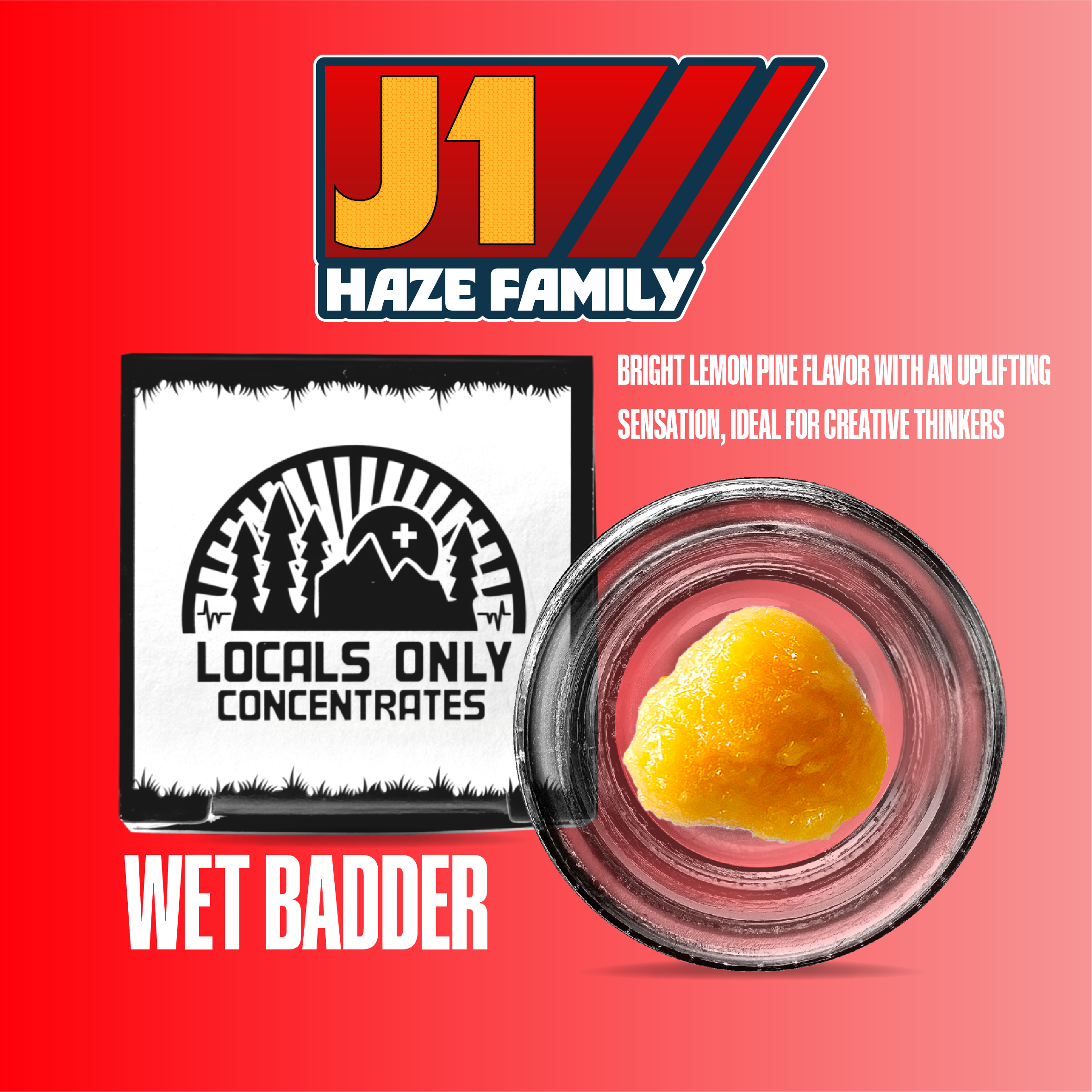 Photograph of product: Locals Only - J1 - Wet Badder