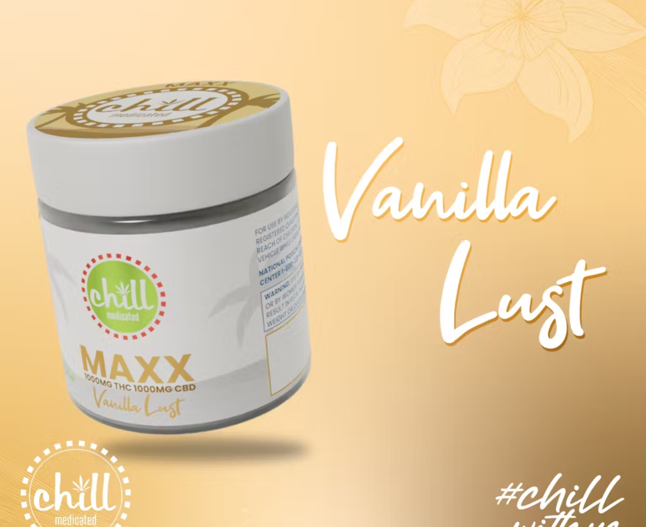 Photograph of product: Chill Medicated: Vanilla Lust MAXX Chill Body Rub 1:1