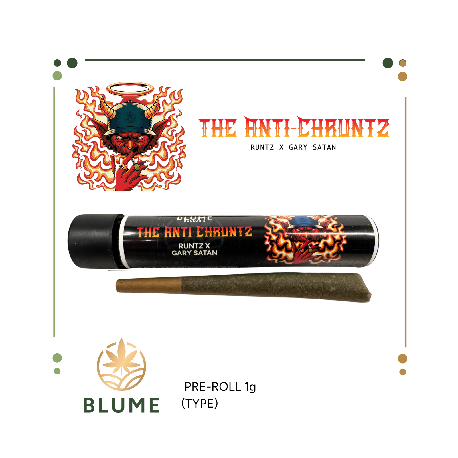 Photograph of product: BLUME THE ANTI-CHRUNTZ PREROLL 1G