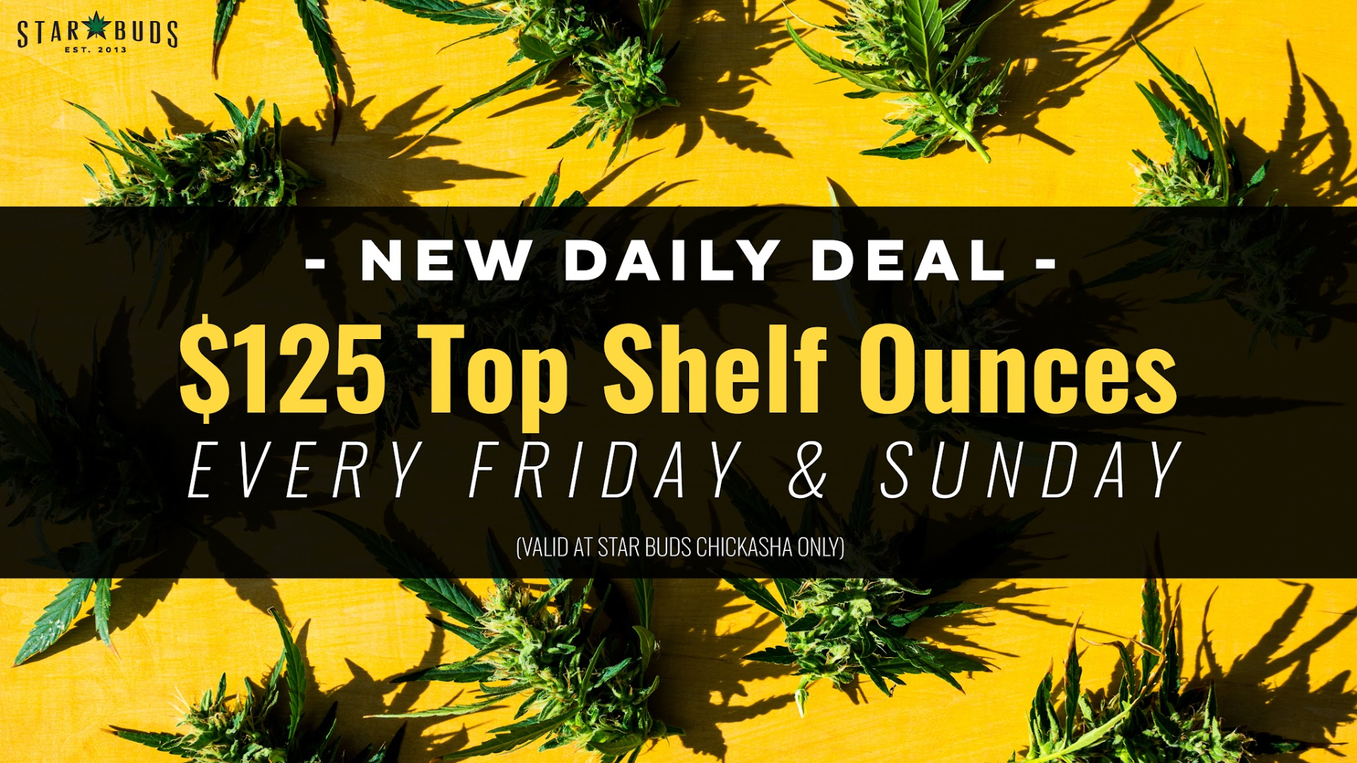 Photograph of product: $125 Ounce - Every Friday and Sunday! ( Top Shelf ) - 1g