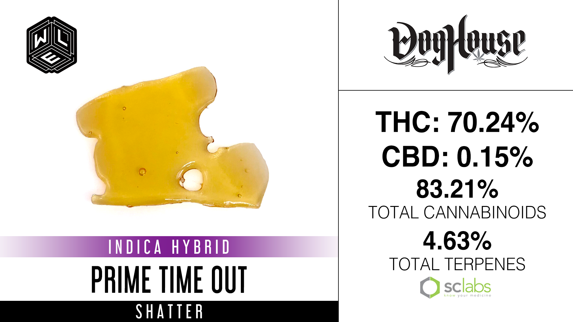 Photograph of product: WLE - Prime Time Out (I) - Shatter 1g
