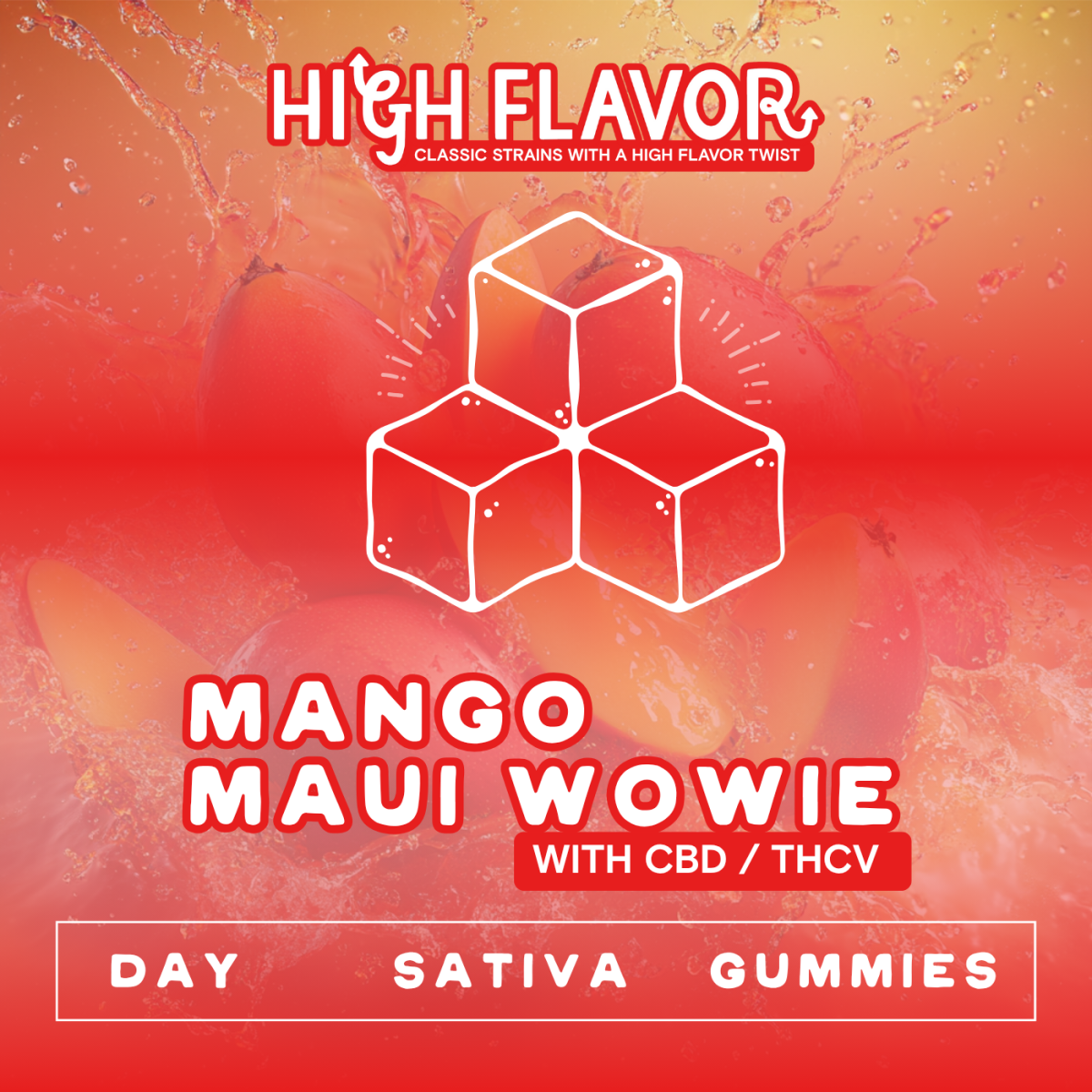 Photograph of product: High Flavor 100mg Gummies - Mango Maui Wowie Day