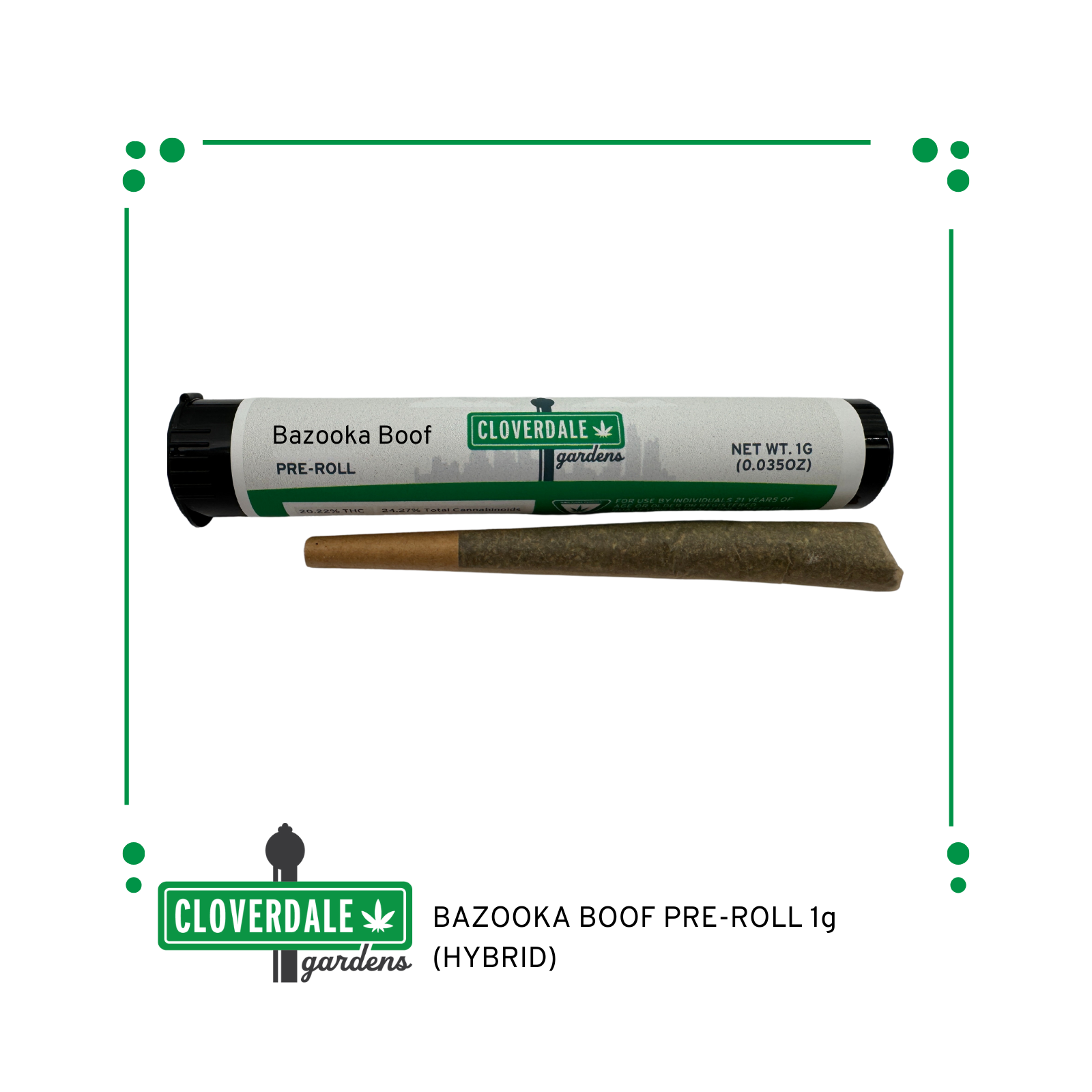 Photograph of product: CLOVERDALE GARDENS BAZOOKA BOOF PREROLL 1G