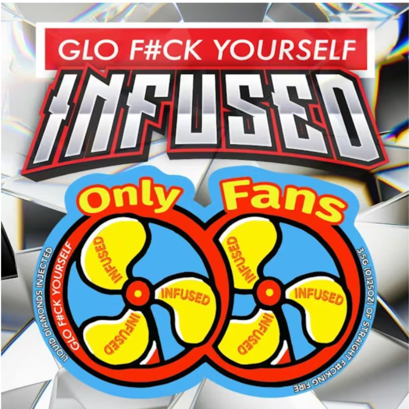 Photograph of product: Glo F*ck Yourself - Only Fans Infused - 3.5g