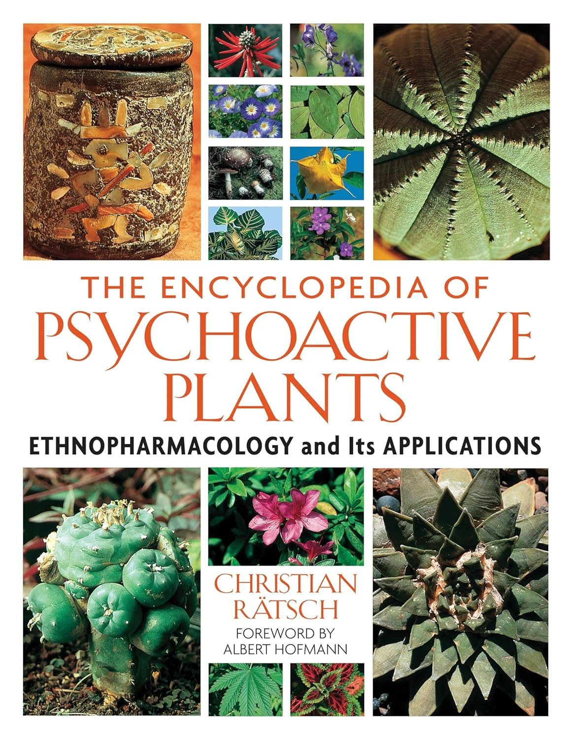 Photograph of product: The Encyclopedia of Psychoactive Plants: Ethnopharmacology and Its Applications