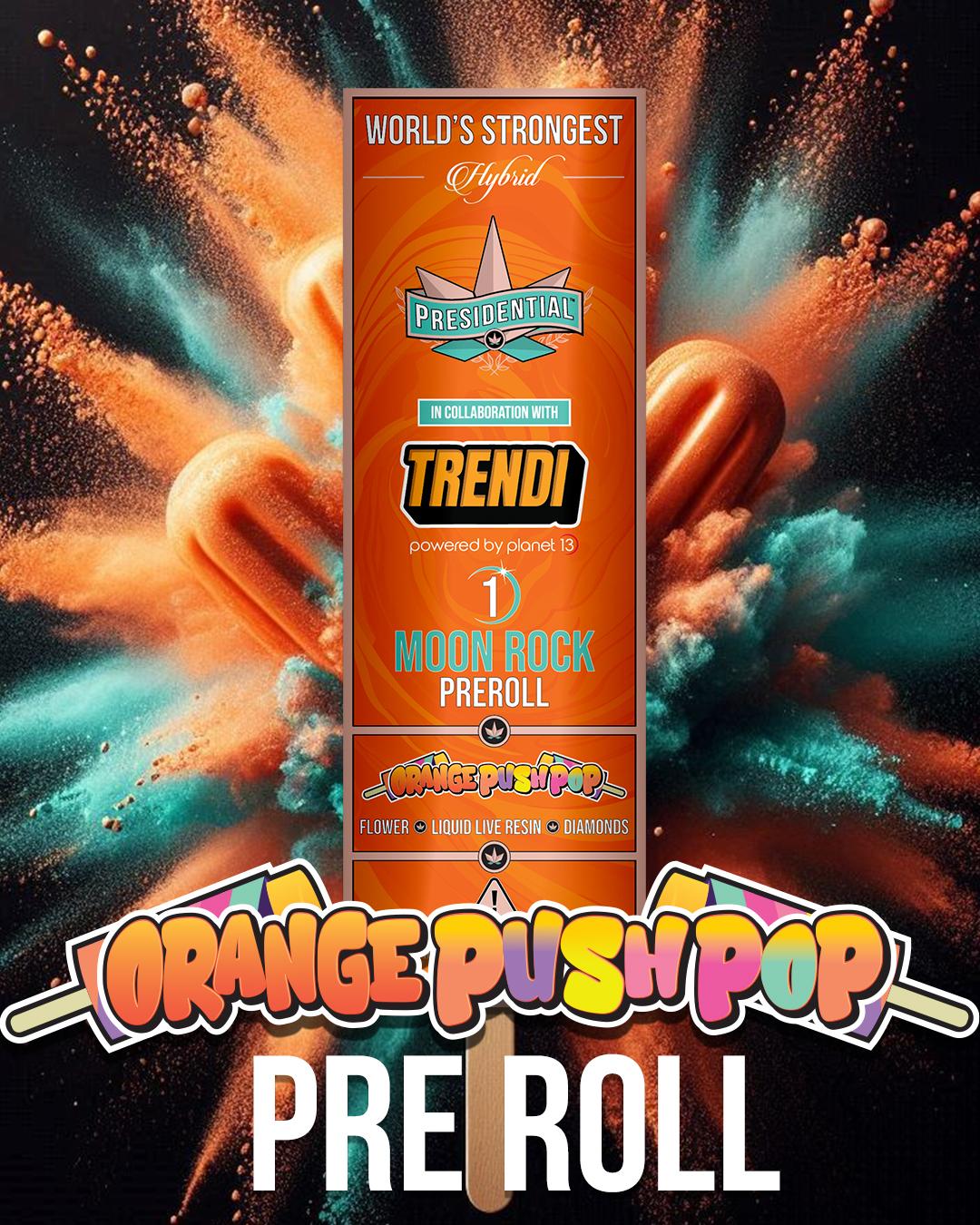 Photograph of product: Orange Push Pop Moonrock Infused Preroll
