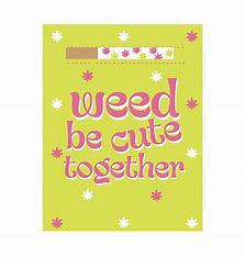 Photograph of product: Oui'd Be Cute Together Greeting Card with One Hitter Pipe