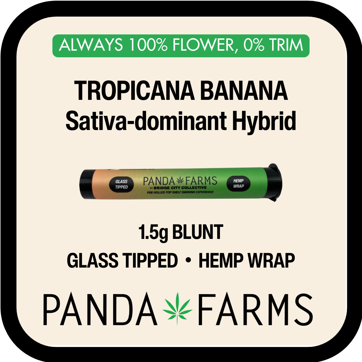 Photograph of product: Pre Roll - Trop Nana - Panda Farms - REC